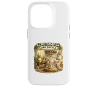 Live Simply Care Deeply Mindful Lifestyle Design Case for iPhone 14 Pro