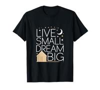 Live Small Dream Big Cabin Nature Lifestyle T-Shirt