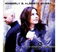 Live Soaking Sessions Volume 2 By Alberto Rivera ,Kimberly Rivera (2009-05-01)