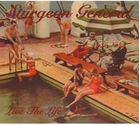 Live the Life by Sturgeon General (2003-09-16)