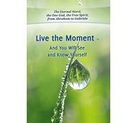 Live the Moment