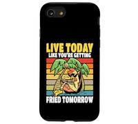 Live Today Like You're Getting Fried Tomorrow Funny Chicken Case for iPhone SE (2020) / 7/8