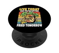 Live Today Like You're Getting Fried Tomorrow Funny Chicken PopSockets Adhesive PopGrip