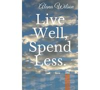 Live Well, Spend Less.