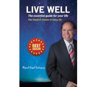 Live Well: The essential guide for your life