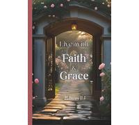 Live With Faith and Grace - Faith Journal 6x9 Compact, Travel Size - Inspired by Hebrews 11:1