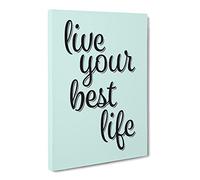Live Your Best Life Typography Quote Canvas Print | Gallery Wrapped 30mm Frame Wall Art | 20x14 inches | Ready to Hang | Modern Typography Picture | Living Room Bedroom Lounge Office