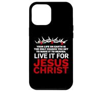 Live Your Life For Jesus Christ The Good News Galatians 2 20 Case for iPhone 12 Pro Max