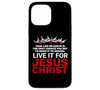 Live Your Life For Jesus Christ The Good News Galatians 2 20 Case for iPhone 13 Pro Max