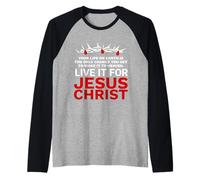 Live Your Life For Jesus Christ The Good News Galatians 2 20 Raglan Baseball Tee