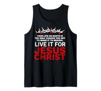 Live Your Life For Jesus Christ The Good News Galatians 2 20 Tank Top