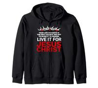 Live Your Life For Jesus Christ The Good News Galatians 2 20 Zip Hoodie