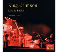 Live Zurich, Nov. 15, 1973 by King Crimson