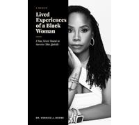 Lived Experiences of a Black Woman: I Was Never Meant to Survive This Quietly