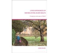 Lived Experiences of Non-believing Older Adults : Changing Landscapes of Belief