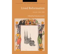 Lived Reformation : Zurich, 1500-1800