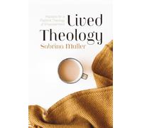 Lived Theology: Impulses for a Pastoral Theology of Empowerment