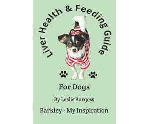 Liver Health & Feeding Guide For Dogs: Barkley - My Inspiration