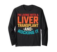 Liver Recipient survivor I'm Living with a Liver Transplant Long Sleeve T-Shirt