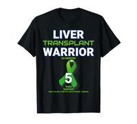 Liver Transplant Fifth Anniversary Five Year 5 Warrior T-Shirt