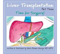 Liver Transplantation: Time for Surgery (The Strength of My Scars)