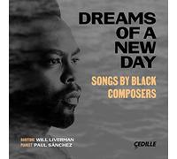 Liverman/Sanchez - Dreams of a New Day: Songs by Black Composers