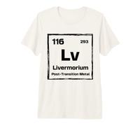 Livermorium (Lv) - Periodic Table of The Elements Premium T-Shirt