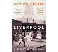Liverpool : A Story of Britain