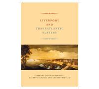 Liverpool and Transatlantic Slavery