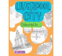Liverpool City Coloured In