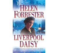 LIVERPOOL DAISY: A Powerful Historical Family Saga Set Against the Backdrop of the Great Depression