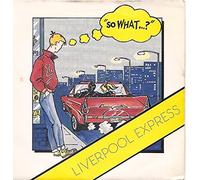 Liverpool Express - So What