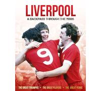 Liverpool FC A Backpass Through The 1980's