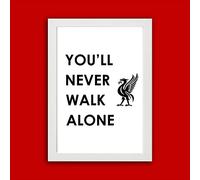 Liverpool FC Print - You'll Never Walk Alone