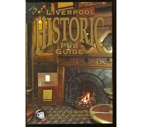Liverpool Historic Pub Guide