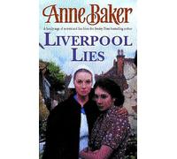 Liverpool Lies: One war. Two sisters. A multitude of secrets.
