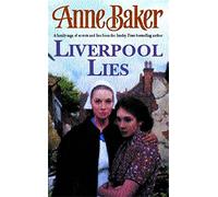 Liverpool Lies: One war. Two sisters. A multitude of secrets.