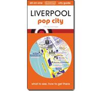 Liverpool - Pop City: map guide of What to see, How to get there (City Quickmaps)