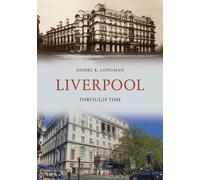 Liverpool Through Time