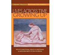 Lives Across Time/Growing Up