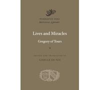 Lives and Miracles (Dumbarton Oaks Medieval Library): Gregory of Tours: 39