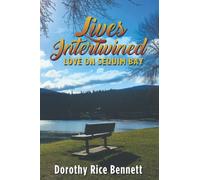 LIVES INTERTWINED: Love on Sequim Bay