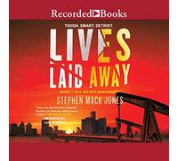 Lives Laid Away (The August Snow Series)