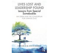 Lives Lost and Leadership Found : Lessons from Special Somebodies