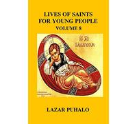 Lives of Saints For Young People, Vol 8: Volume 8