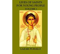 Lives of Saints For Young People: Volume 1
