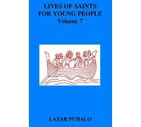 Lives of Saints For Young People, volume 7