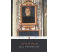 Lives of the Artists: A Selection v. 2 (Classics) by Giorgio Vasari (1987-08-27)
