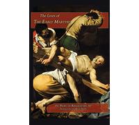 Lives of the Early Martyrs