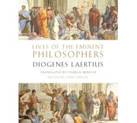 Lives of the Eminent Philosophers : by Diogenes Laertius